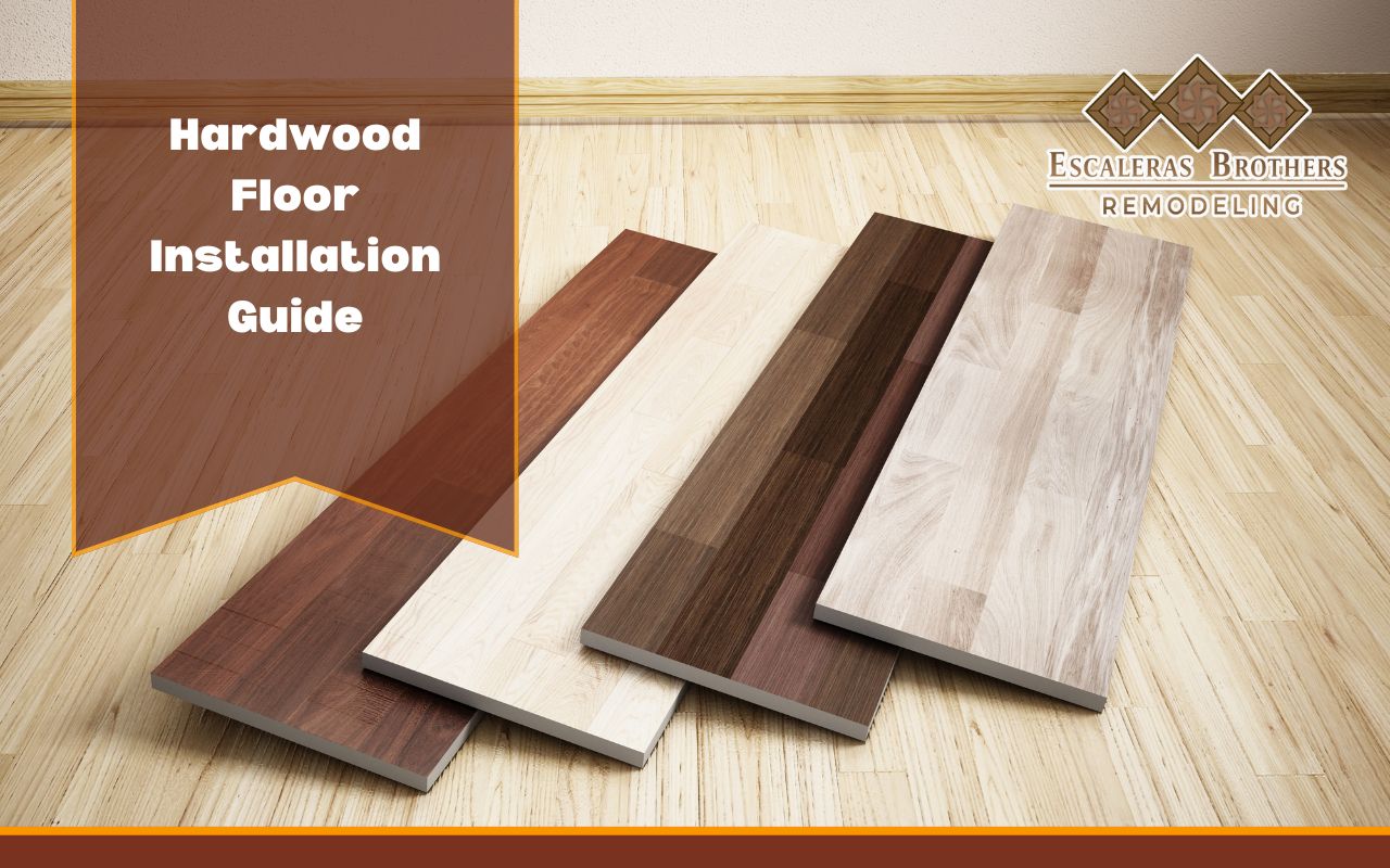 Hardwood Floor Installation Guide