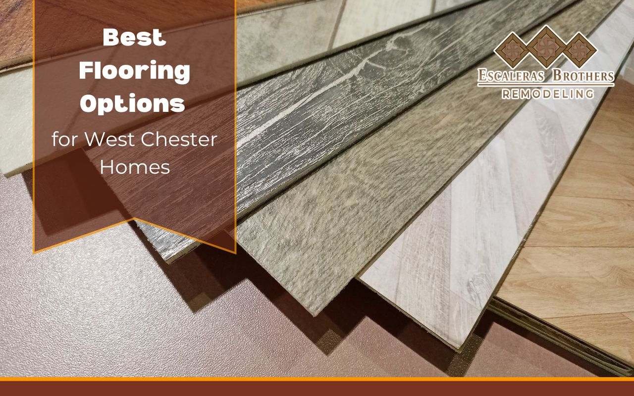 Premium flooring options for West Chester homes