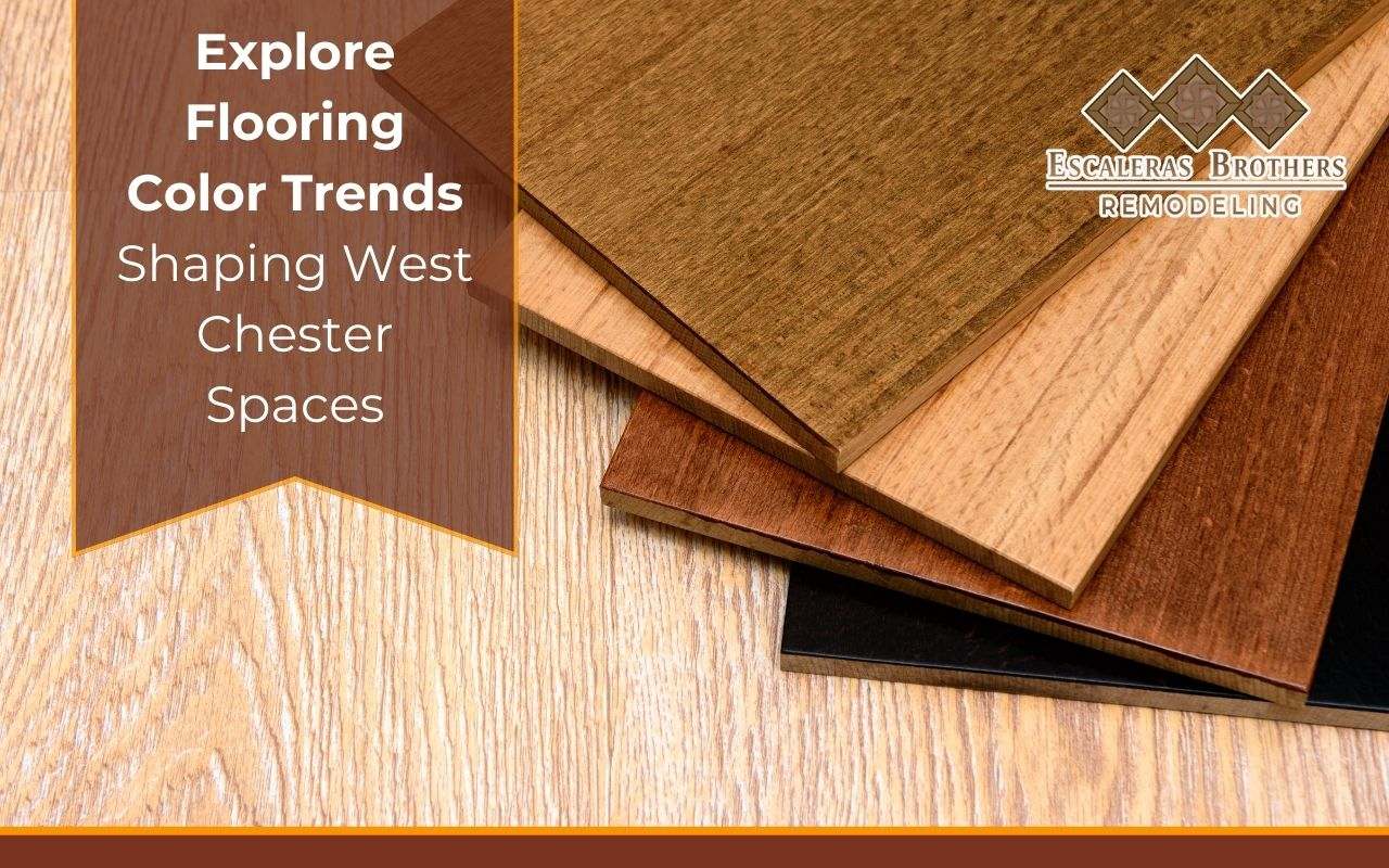 Modern flooring colors displayed for homeowners in West Chester